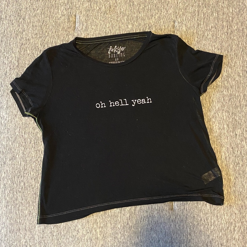 Oh Hell Yeah Cropped Tee